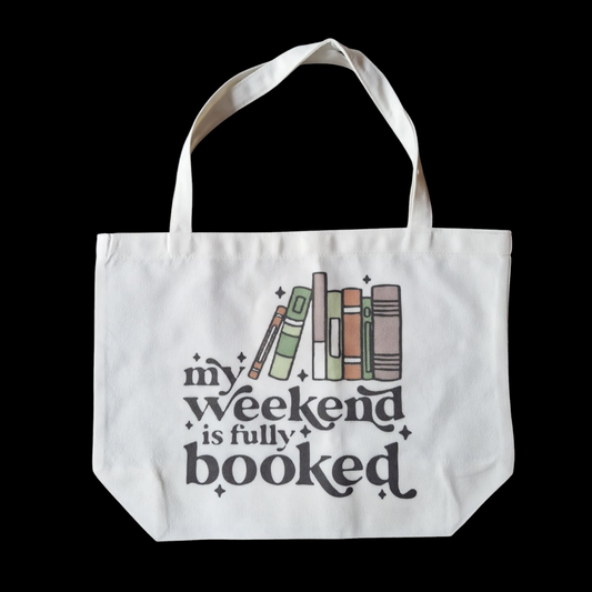 My Weekend Is Booked White Bag image 1