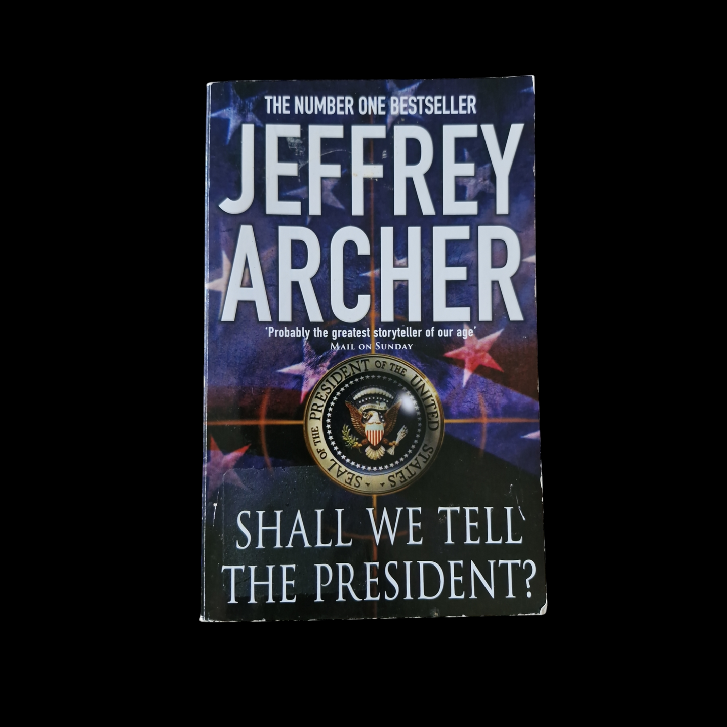 Jeffrey Archer- Shall We Tell The President  image 1