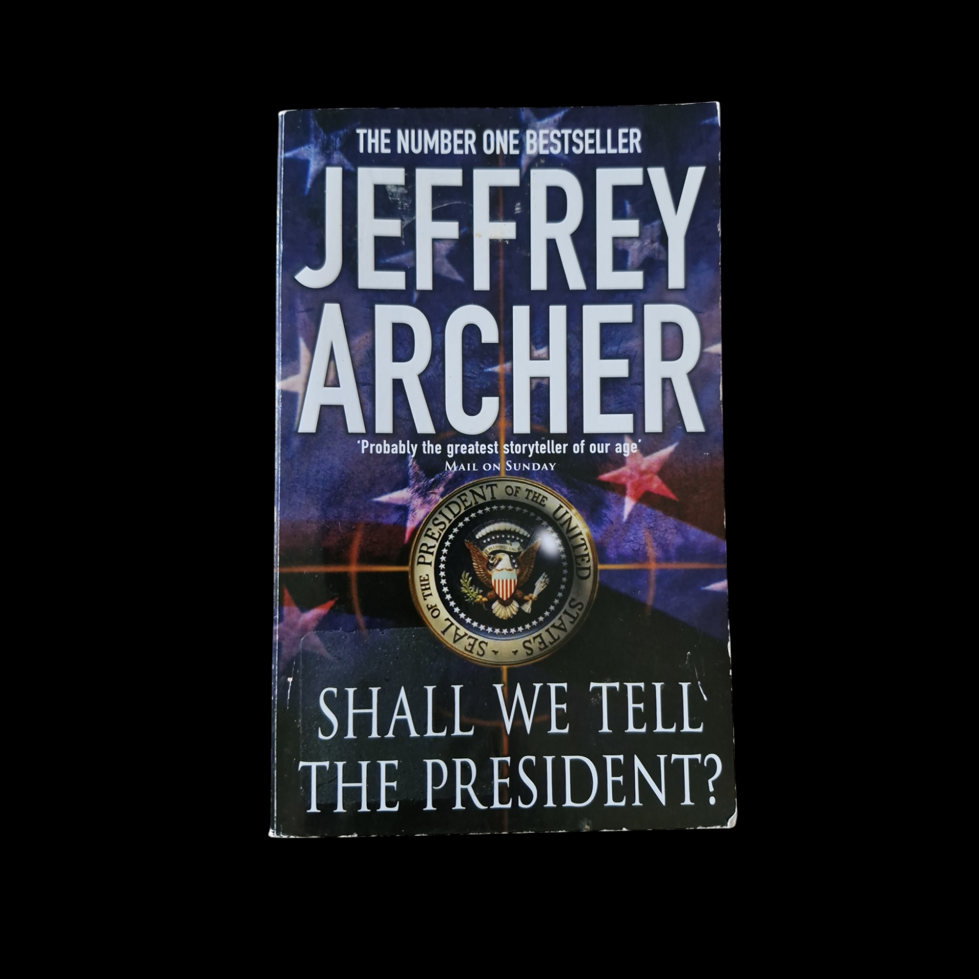 Jeffrey Archer- Shall We Tell The President  image 1