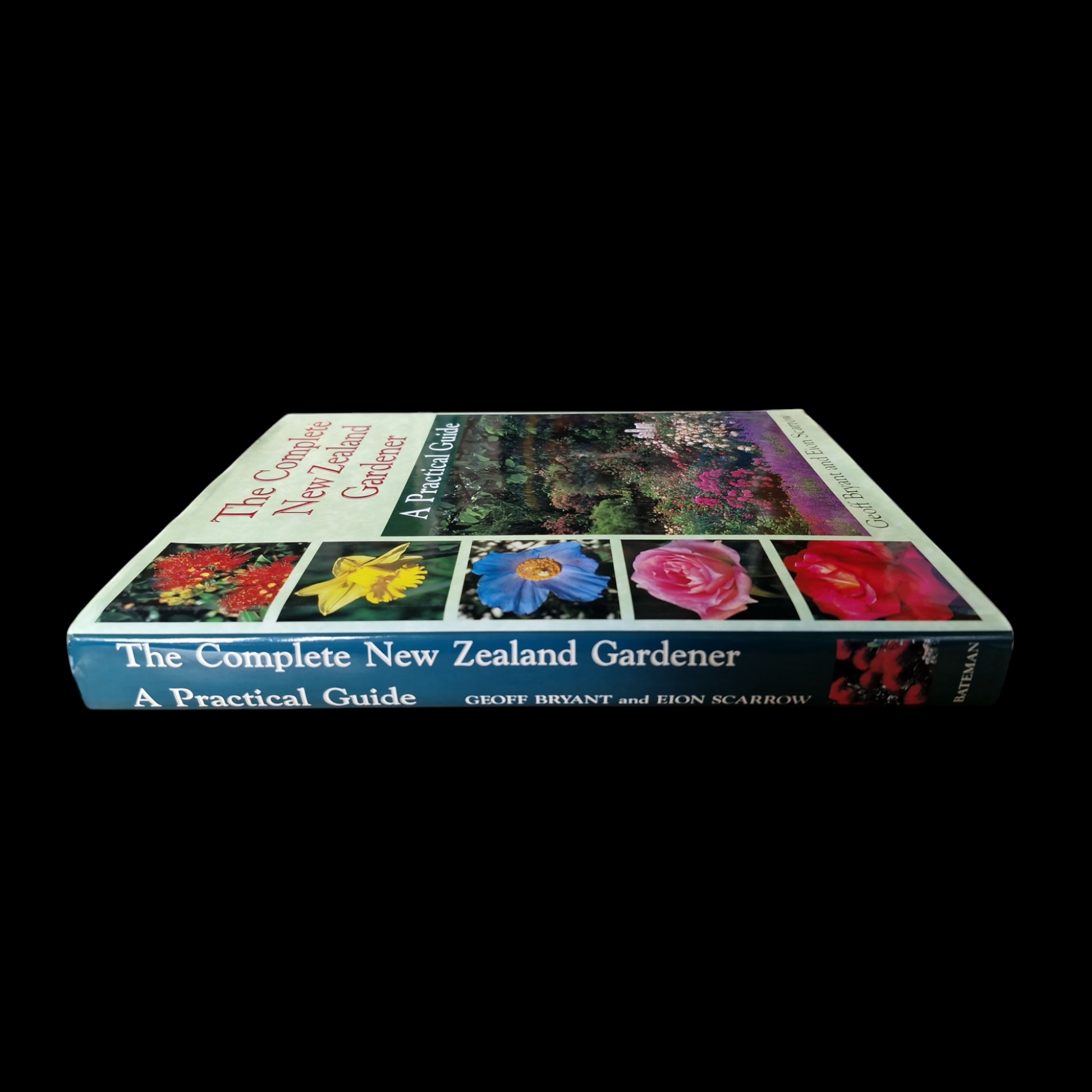 Geoff Bryant & Eion Scarrow- The Complete New Zealand Gardener image 4