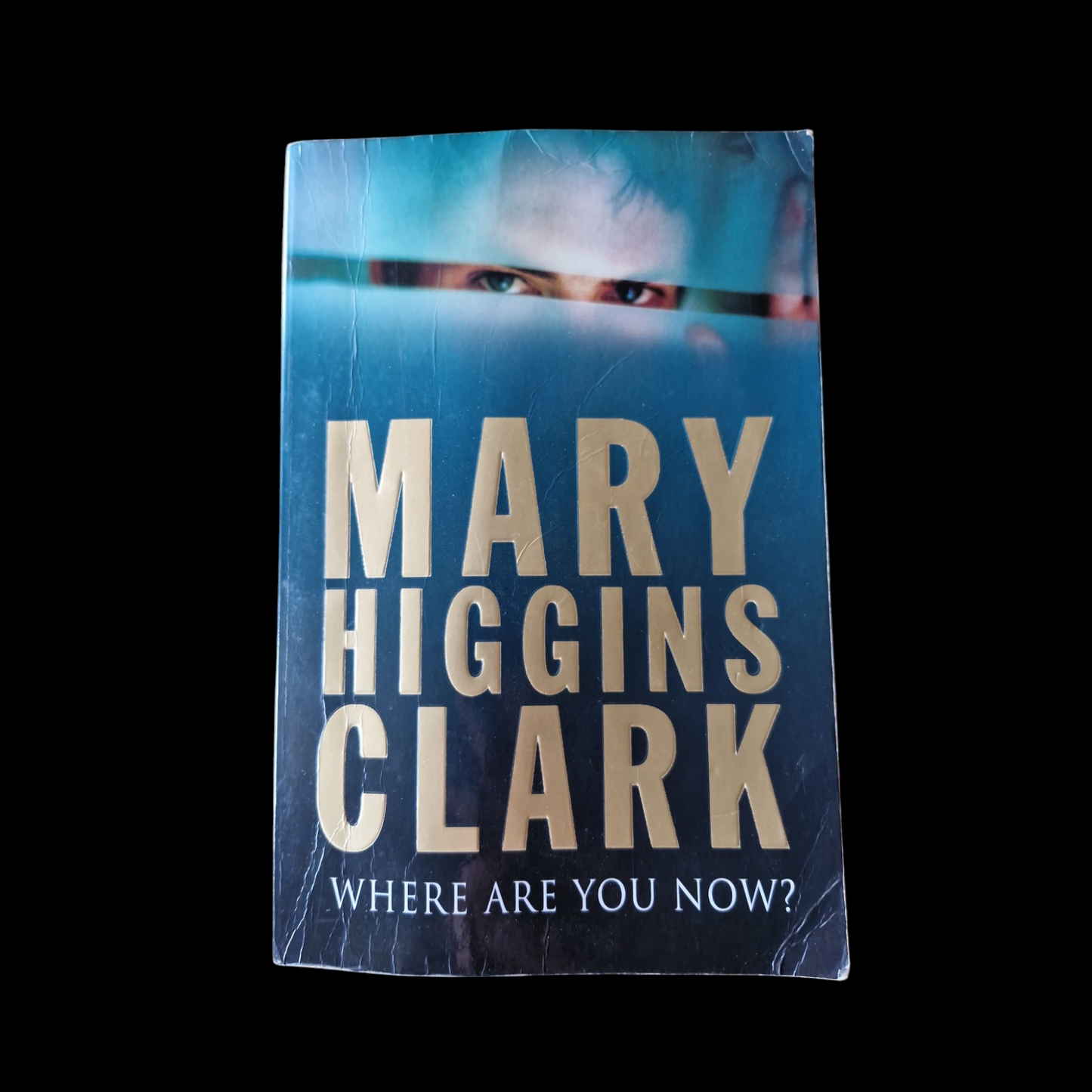 Mary Higgins Clark- Where Are You Now? image 1