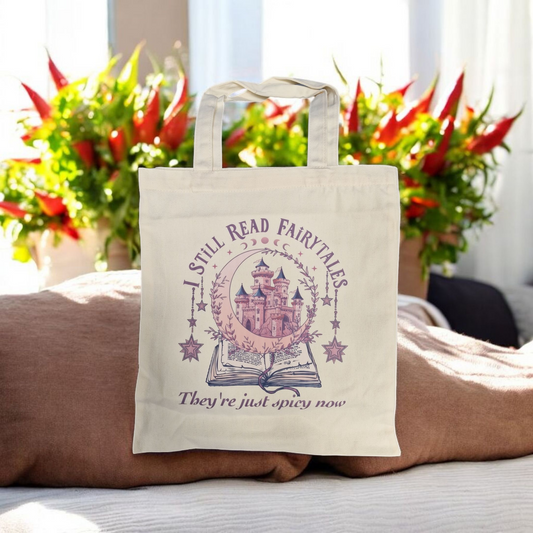 I Still Read Fairytales They're Just Spicy Now Bag image 0