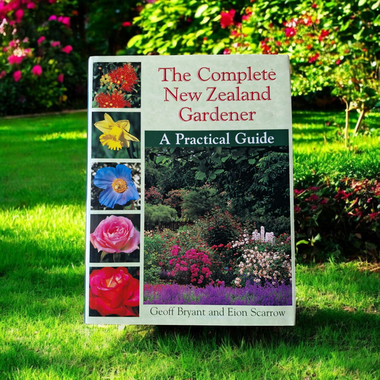 Geoff Bryant & Eion Scarrow- The Complete New Zealand Gardener image 0