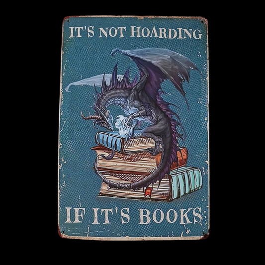 It's Not Hoarding If It's Books Tin Sign image 0