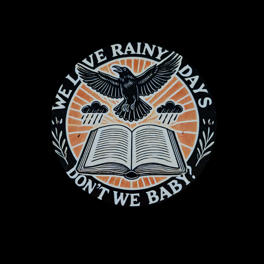 We Love Rainy Days Tin Sign image 0