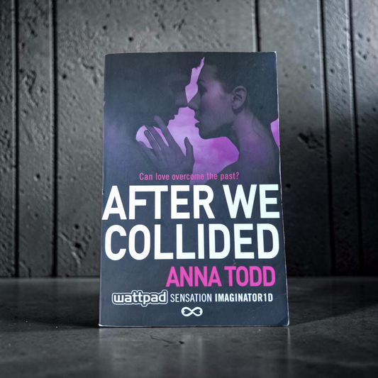Anna Todd- After We Collided