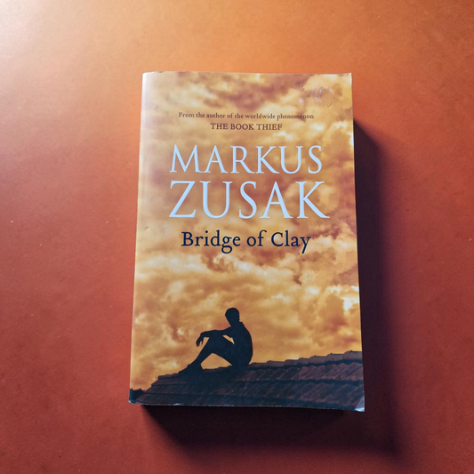 Markus Zusak- Bridge of Clay