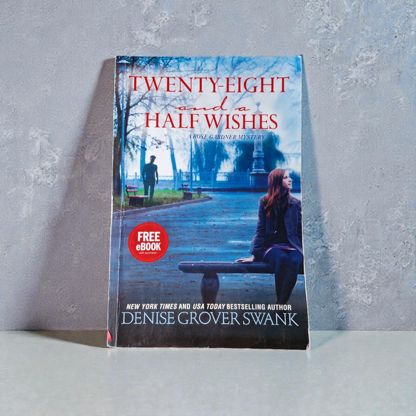 Denise Grover Swank- Twenty-Eight and a Half Wishes
