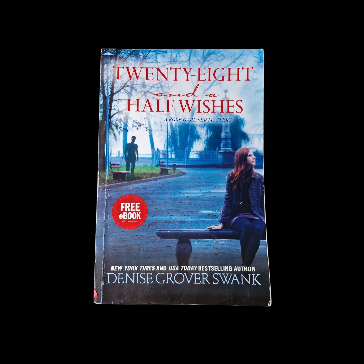 Denise Grover Swank- Twenty-Eight and a Half Wishes