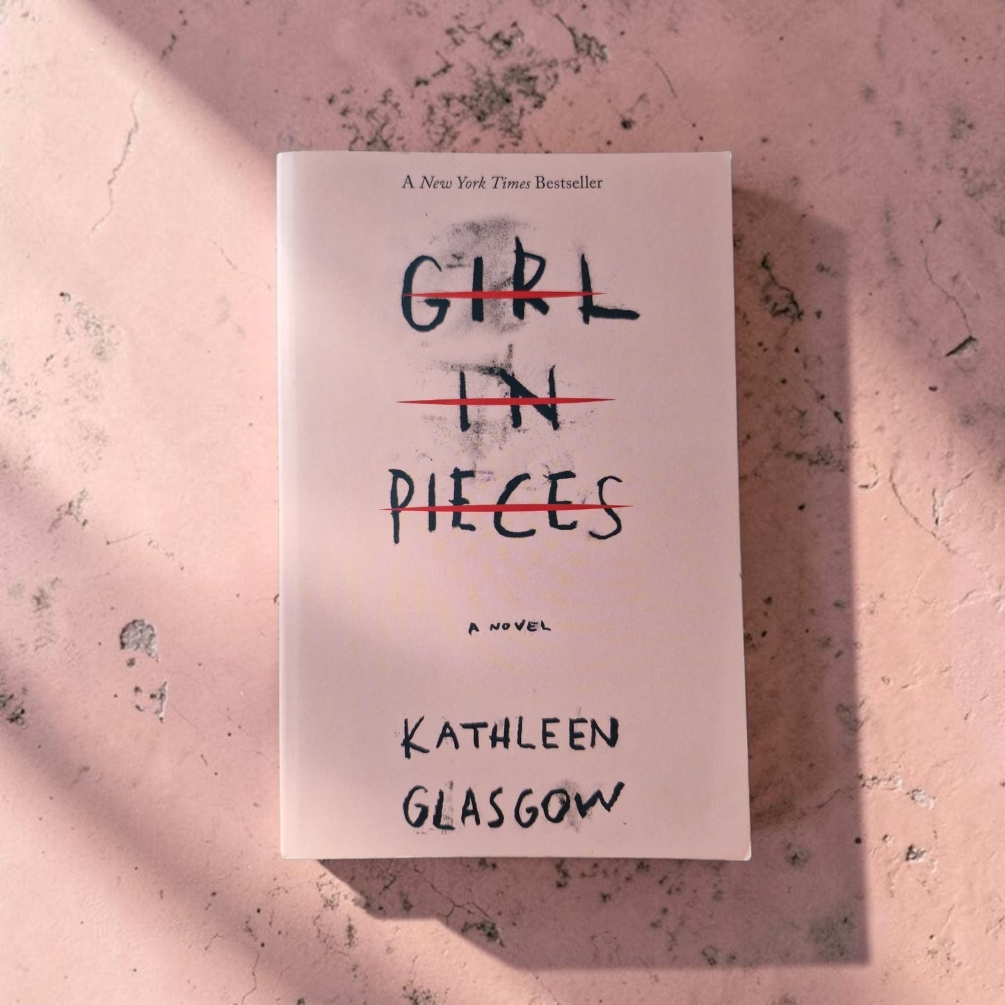 Kathleen Glasgow- Girl In Pieces