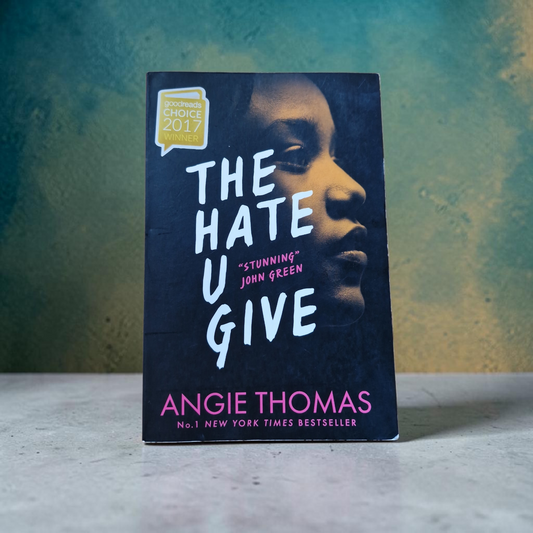 Angie Thomas- The Hate U Give