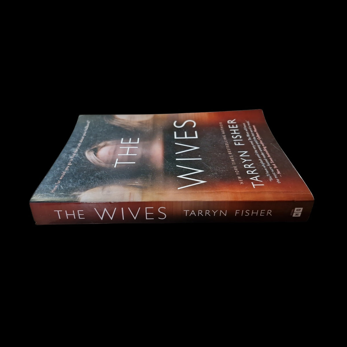 Tarryn Fisher- The Wives