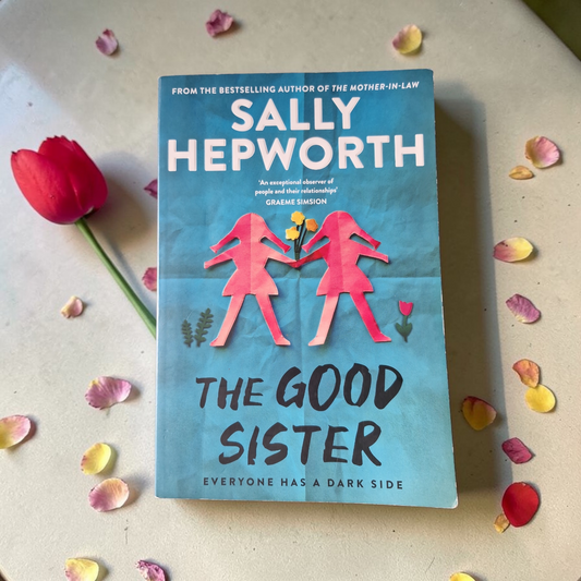 Sally Hepworth- The Good Sister