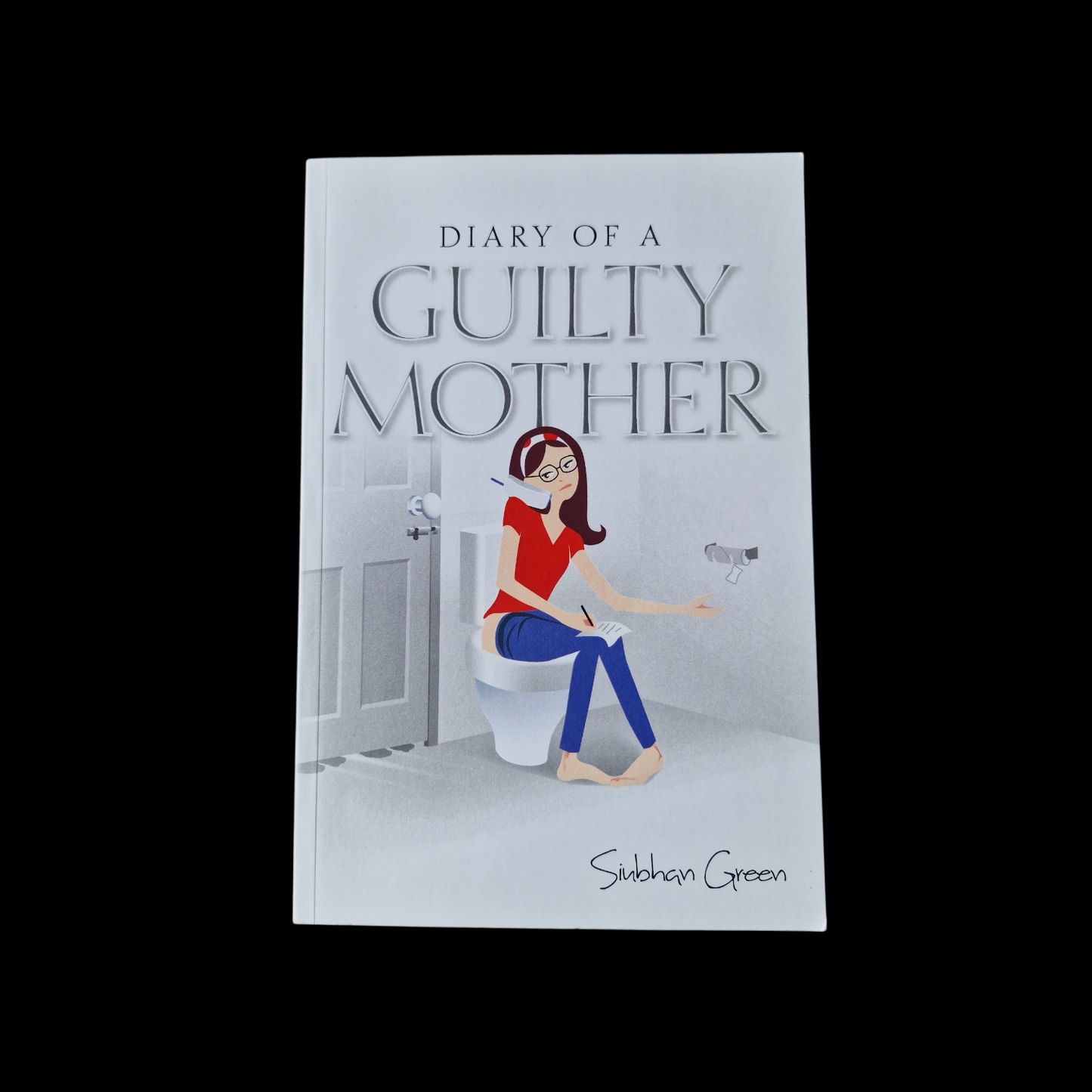 Sinbhan Green- Diary Of A Guilty Mother